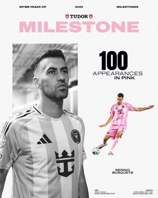 布斯克茨迎来100场里程碑，迈阿密海外官方晒海报道喜