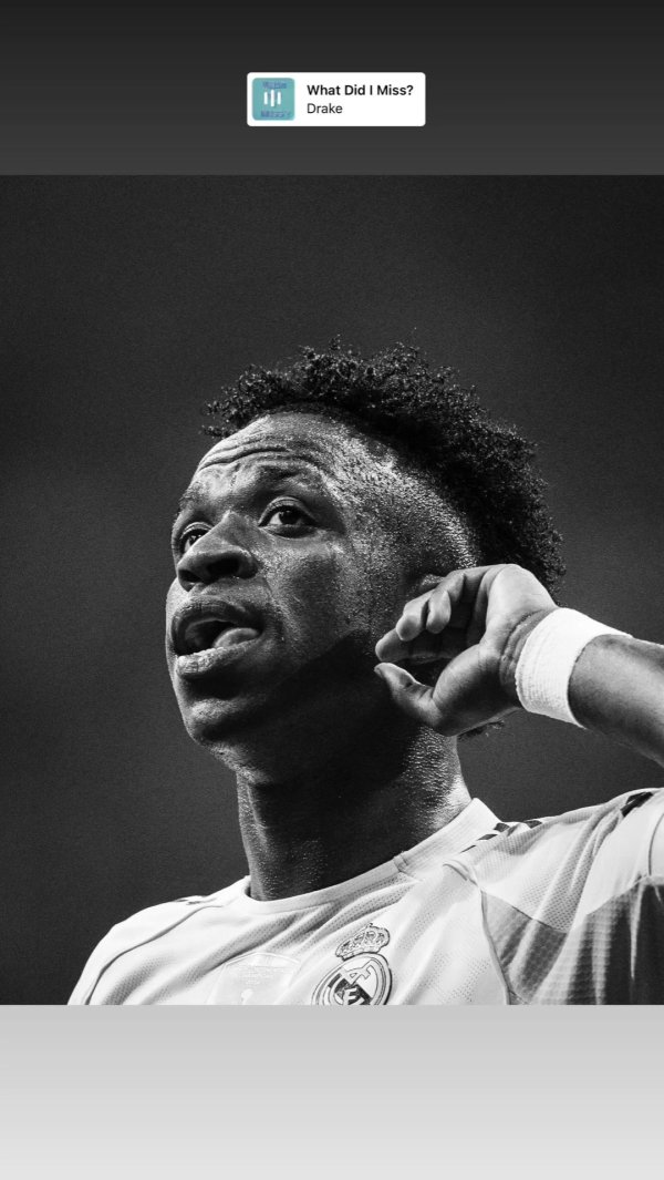 回复被种族懊悔？维尼修斯晒照配德雷克歌：我才无论你XX爱不爱我