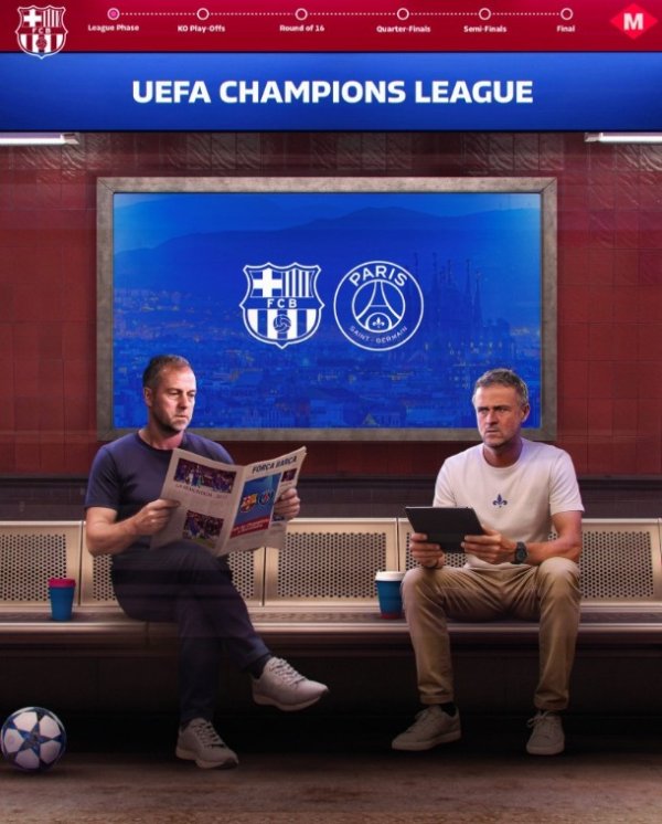 磨真金不怕火对决！巴萨发布战巴黎海报：弗里克对决恩里克